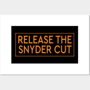 RELEASE THE SNYDER CUT - ORANGE TEXT Posters and Art